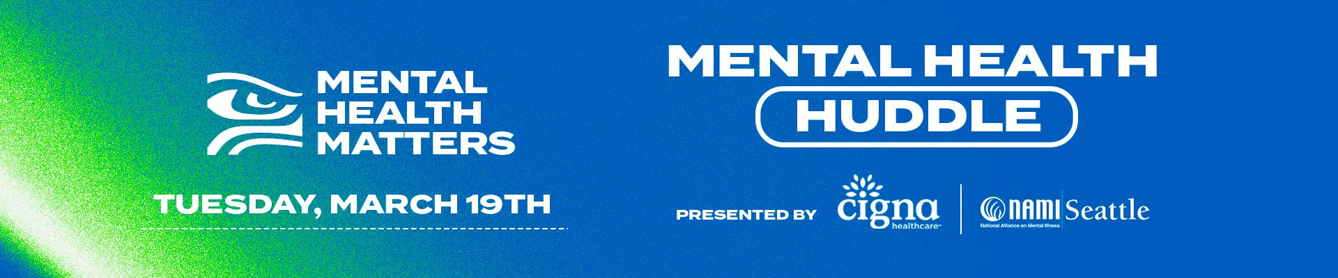Mental Health Matters Huddle Presented by Cigna