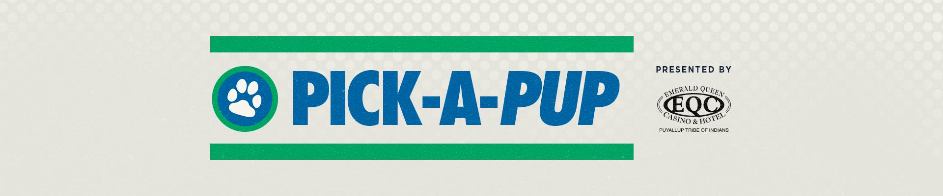 Pick-A-Pup! Presented by EQC