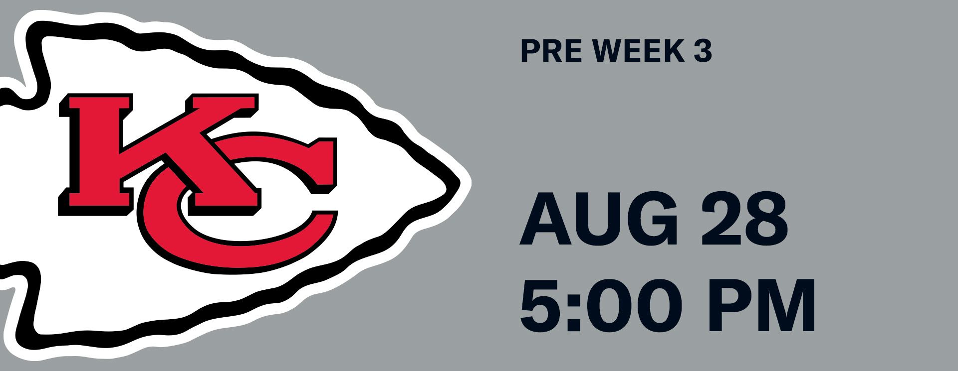 Preseason: Week 3 - Kansas City Chiefs