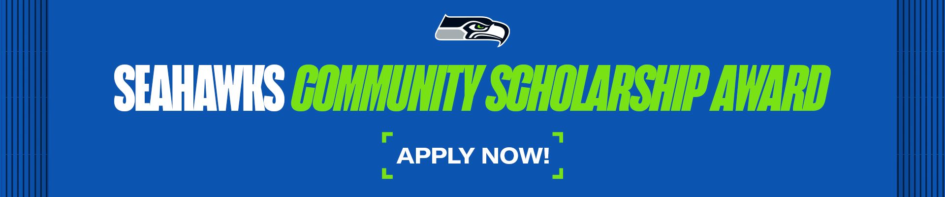 Seahawks community scholarship is now open.