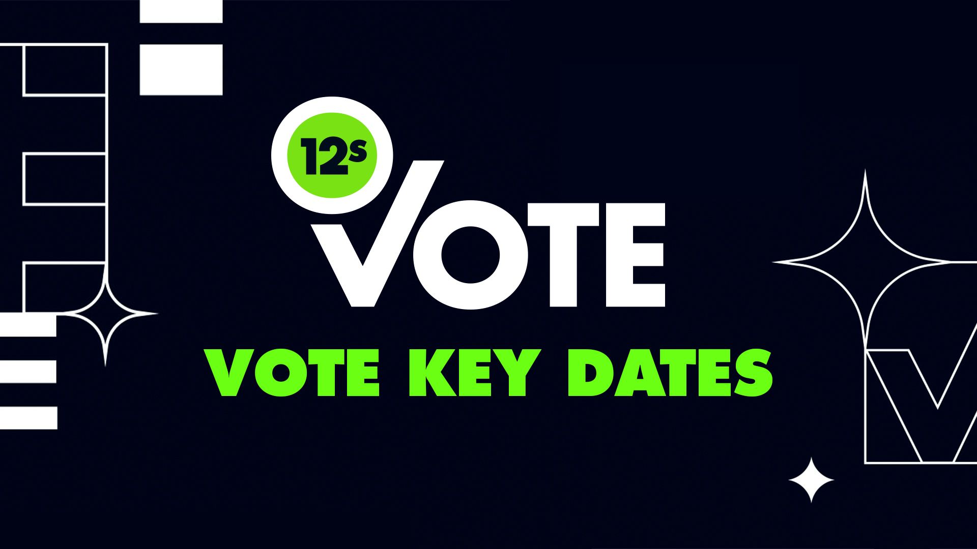12s Vote - 2026 Key Dates