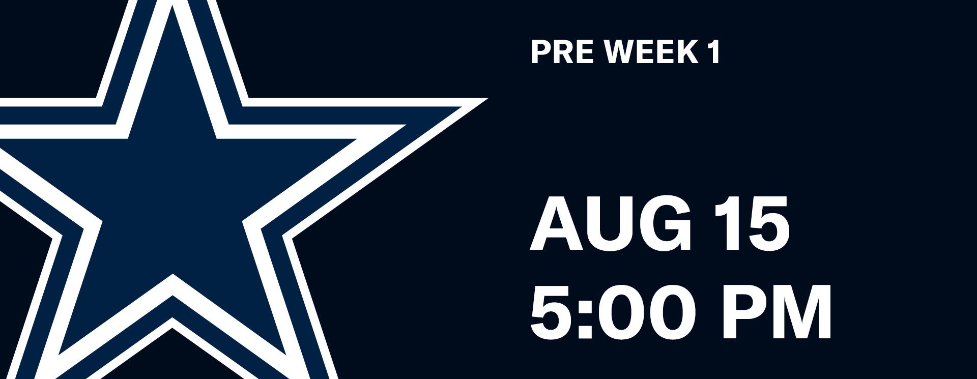 Preseason: Week 1 - Dallas Cowboys