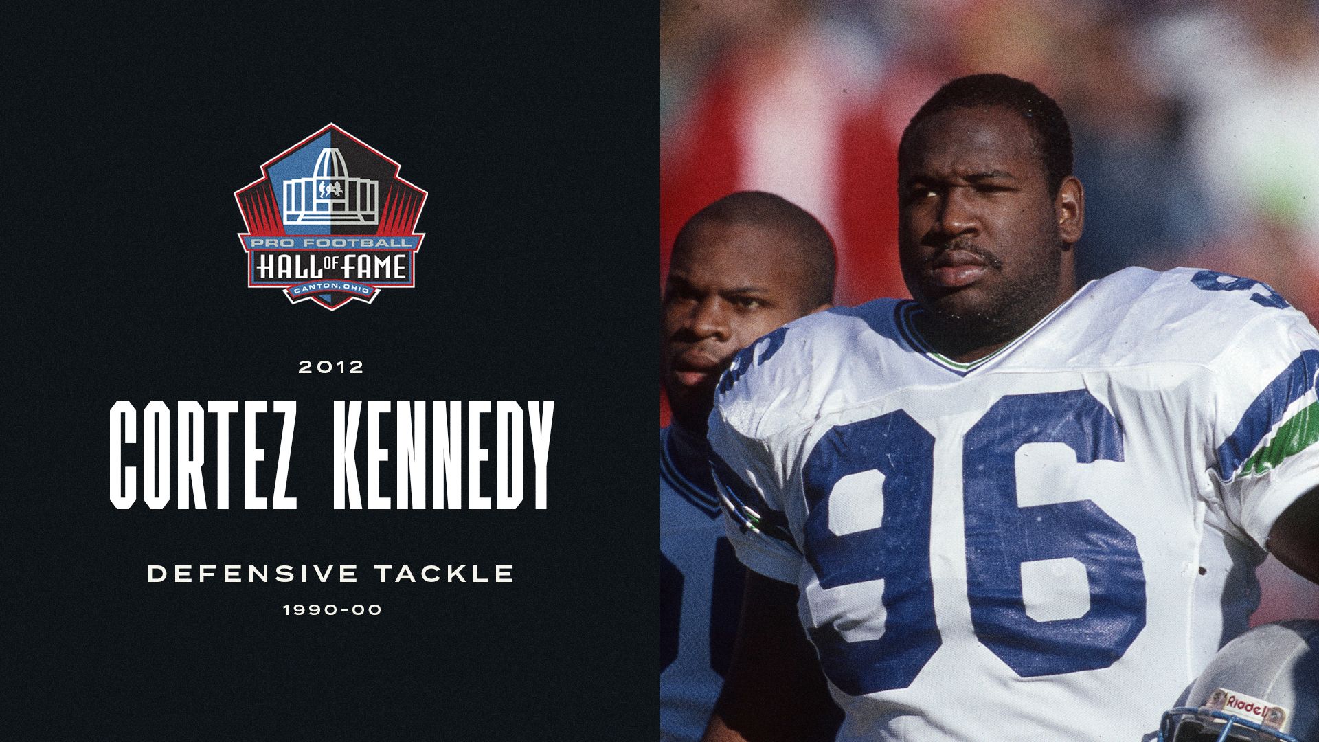 2012: Cortez Kennedy, DT, 1990-00