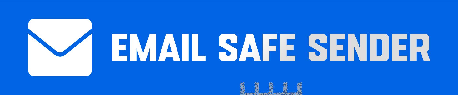 Add emails to your safe sender list