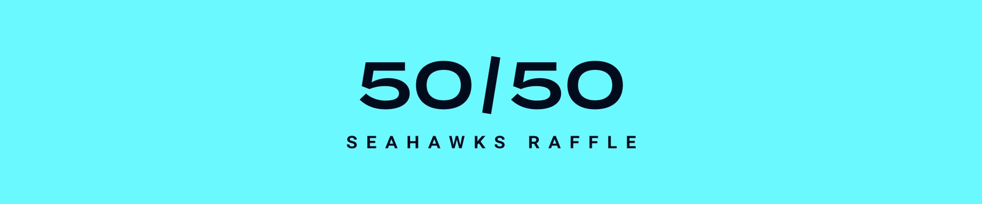 50/50 Seahawks Raffle
