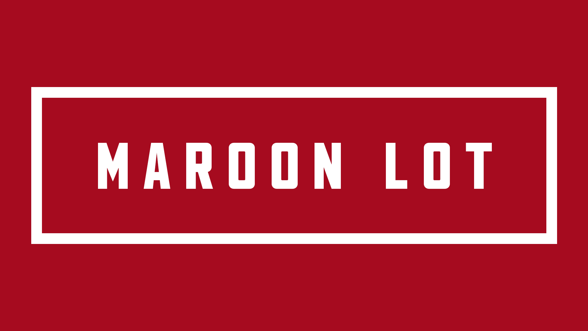 MAROON LOT