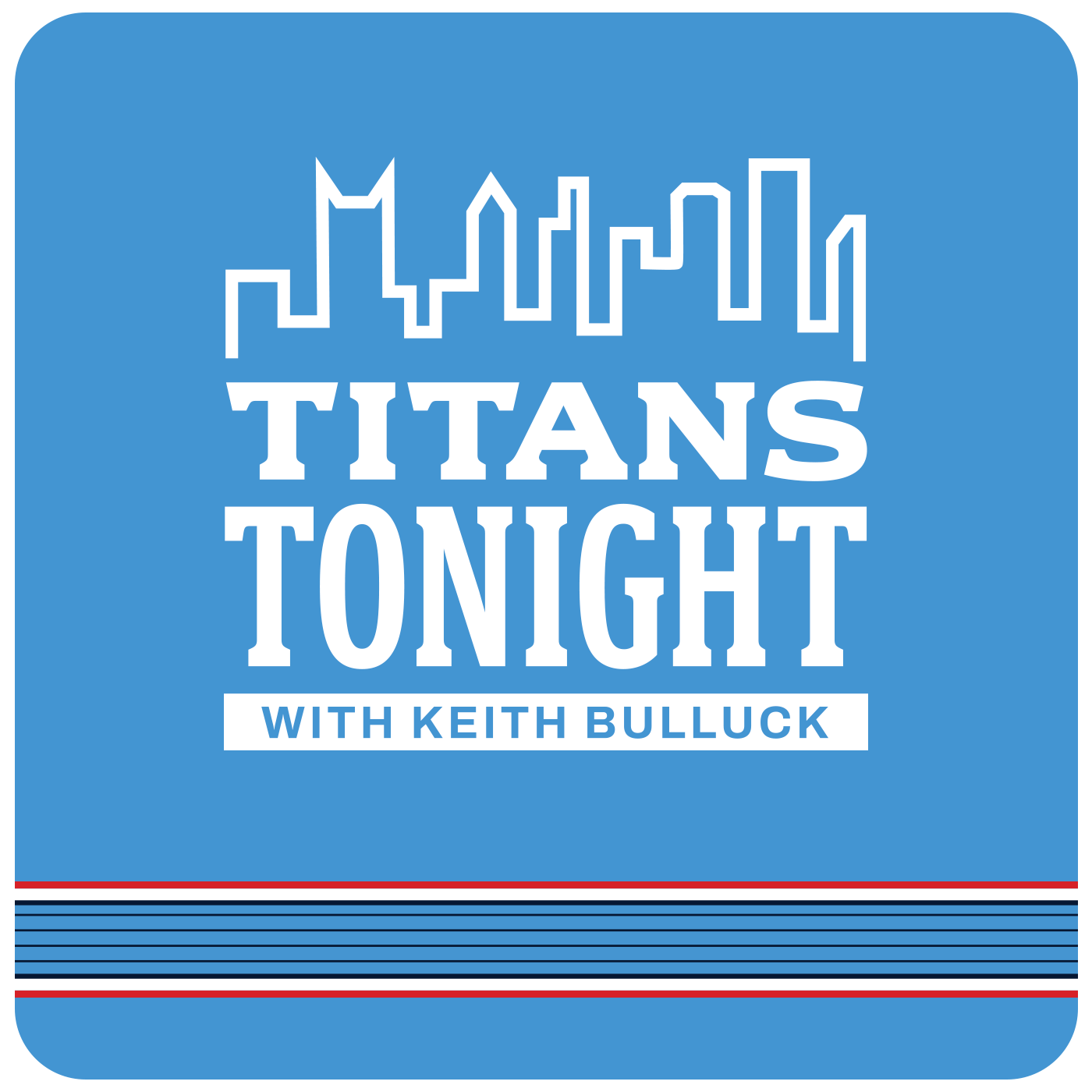 Titans Tonight with Keith Bulluck