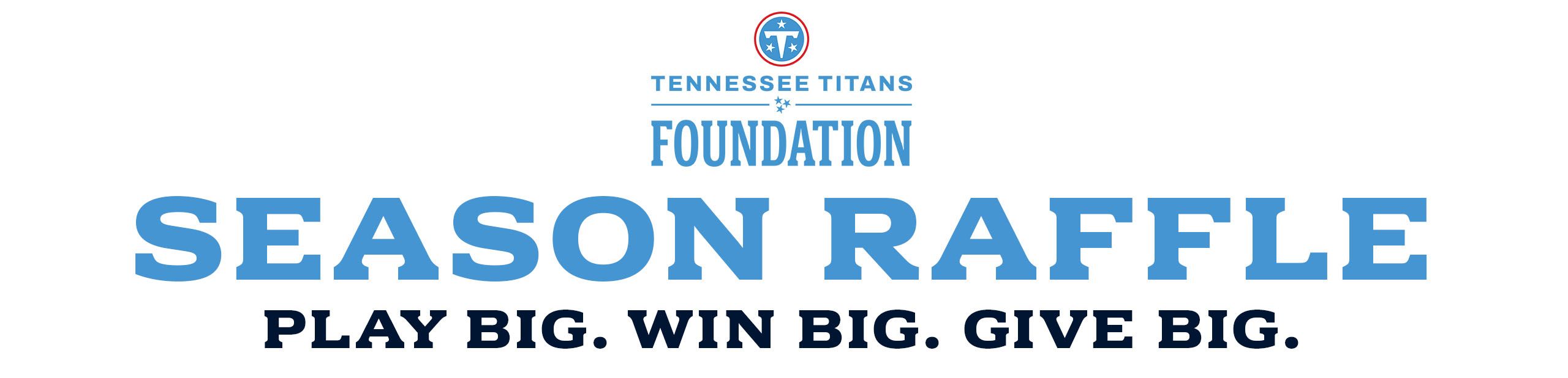 PLAY THE TITANS RAFFLE