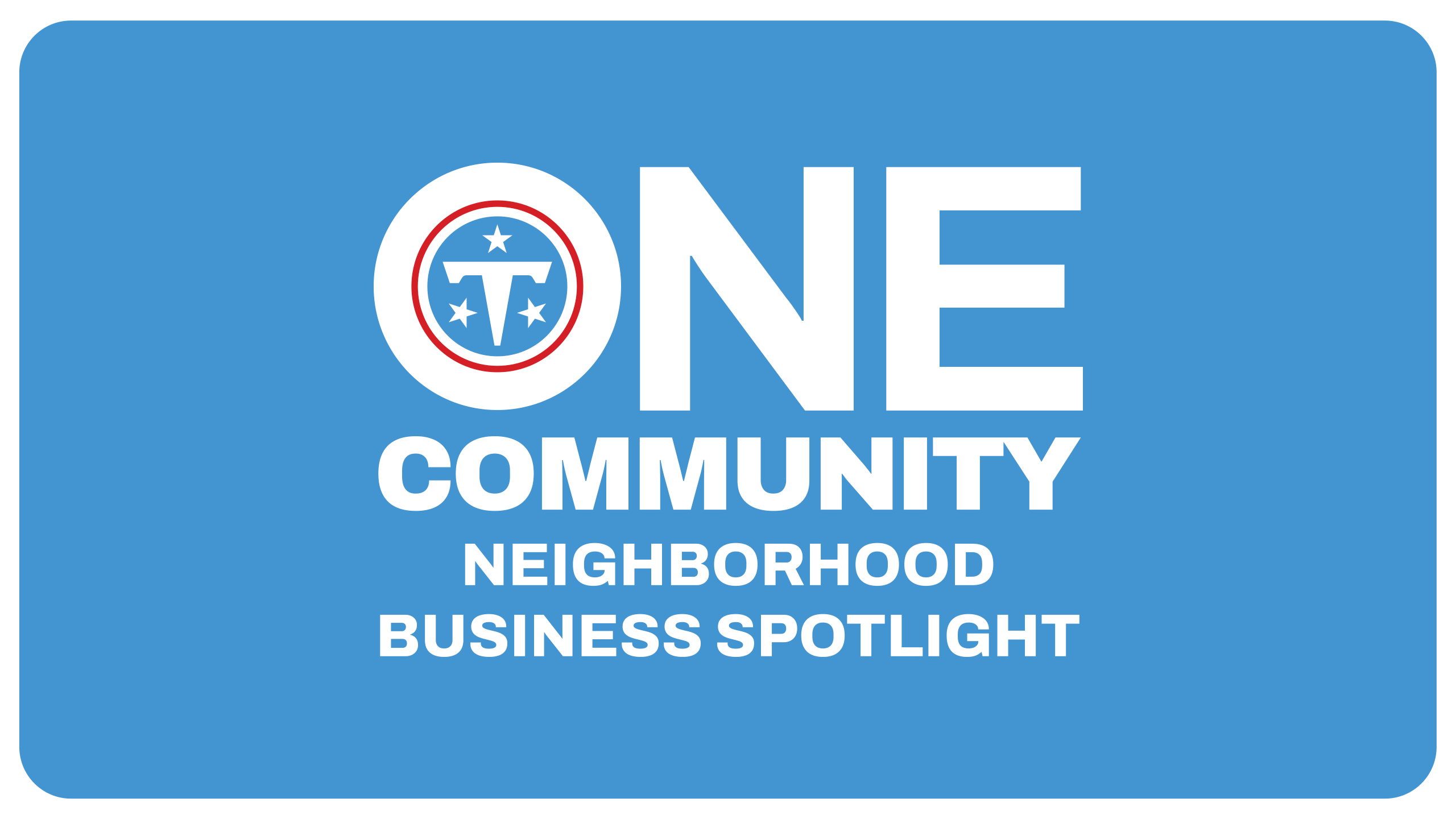 Neighborhood Business Spotlight