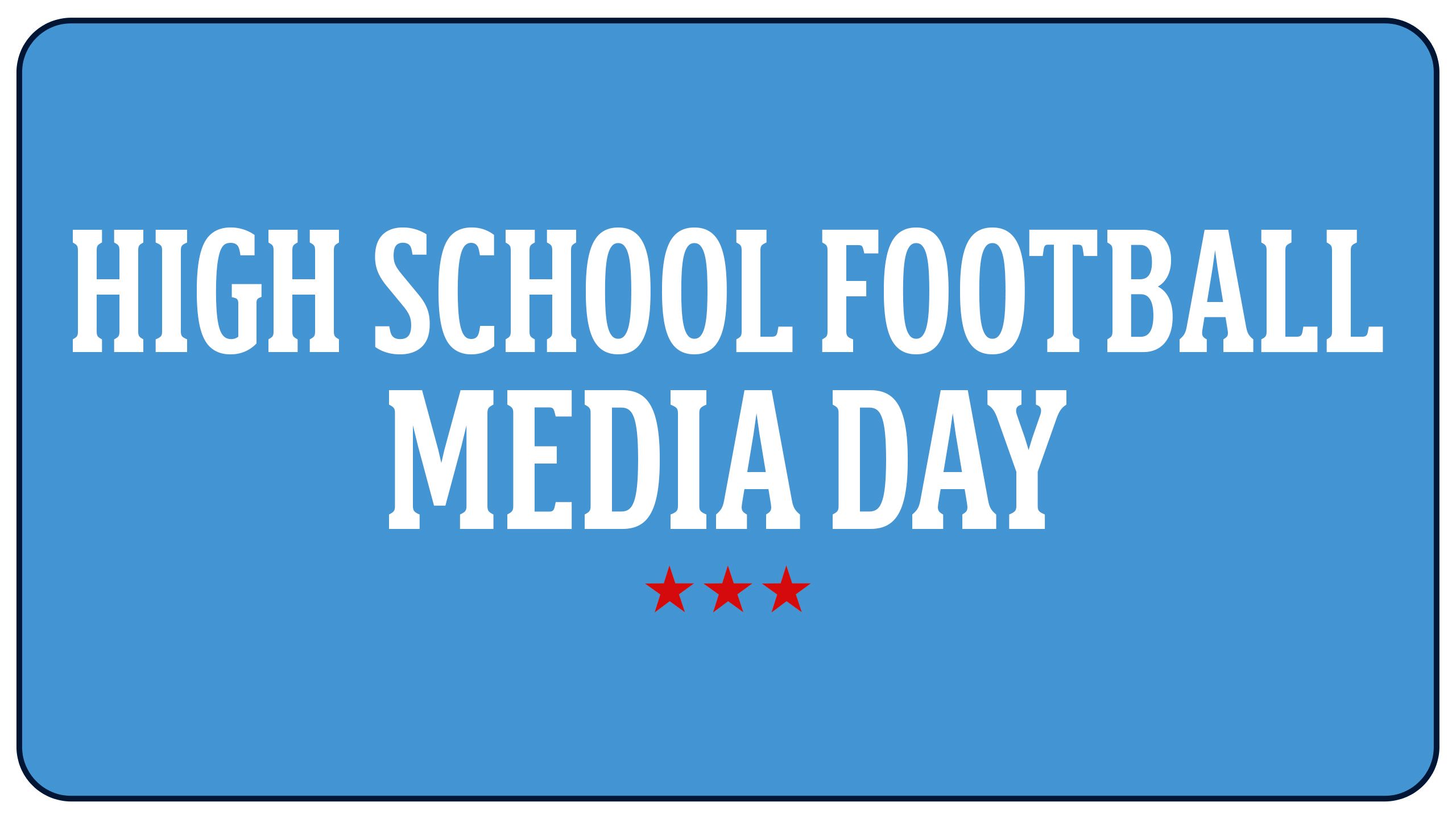 High School Football Media Day