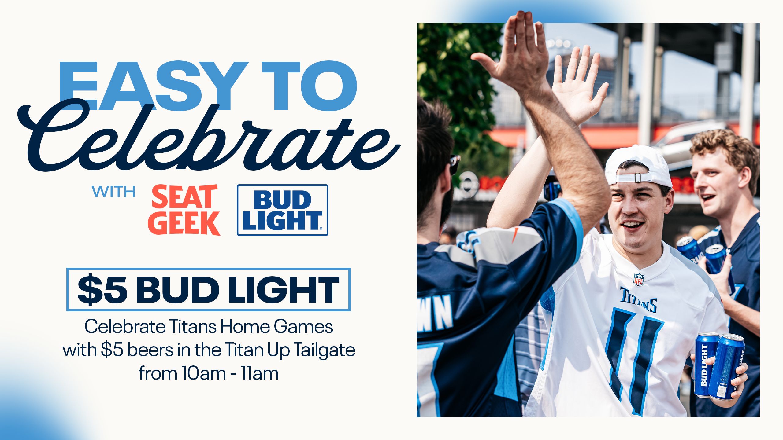 Get to the TitanUp Tailgate 10-11am for $5 Bud Lights!