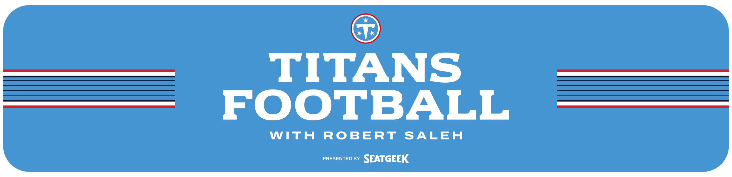 Titans Football with Robert Saleh presented by SeatGeek
