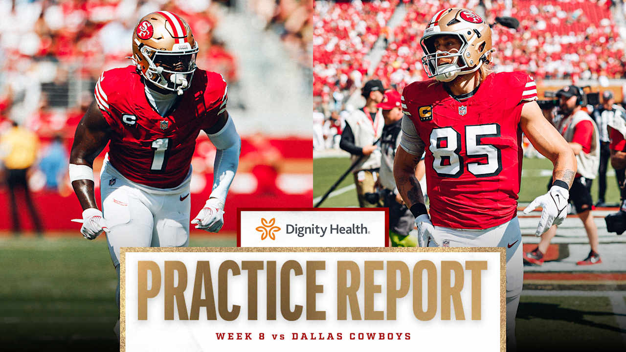 George Kittle, Deebo Samuel Sr. Questionable for Week 8 vs. Cowboys; Injury  Report #DALvsSF