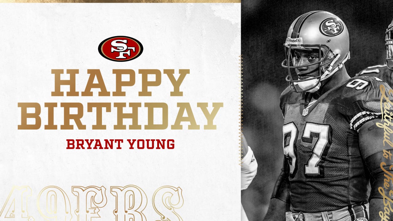 Happy Birthday to Bryant Young!