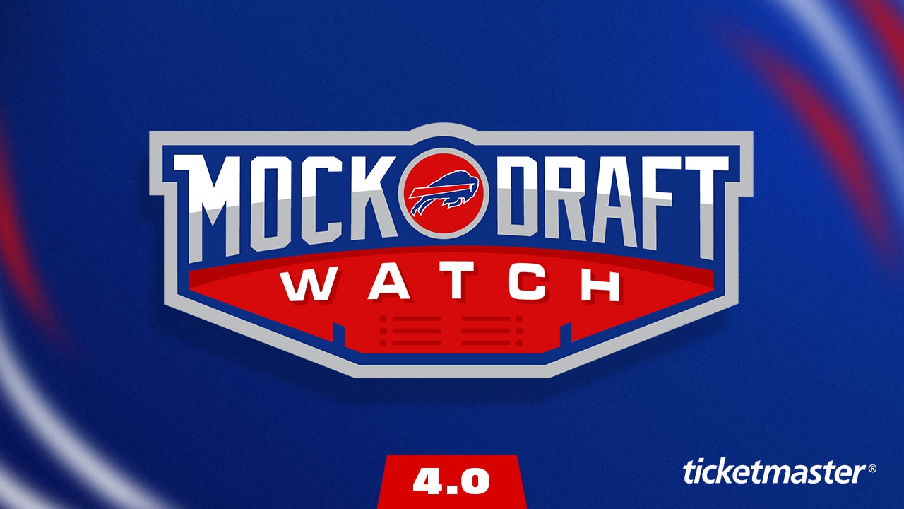 Buffalo Bills Mock Draft Watch 4.0 2024