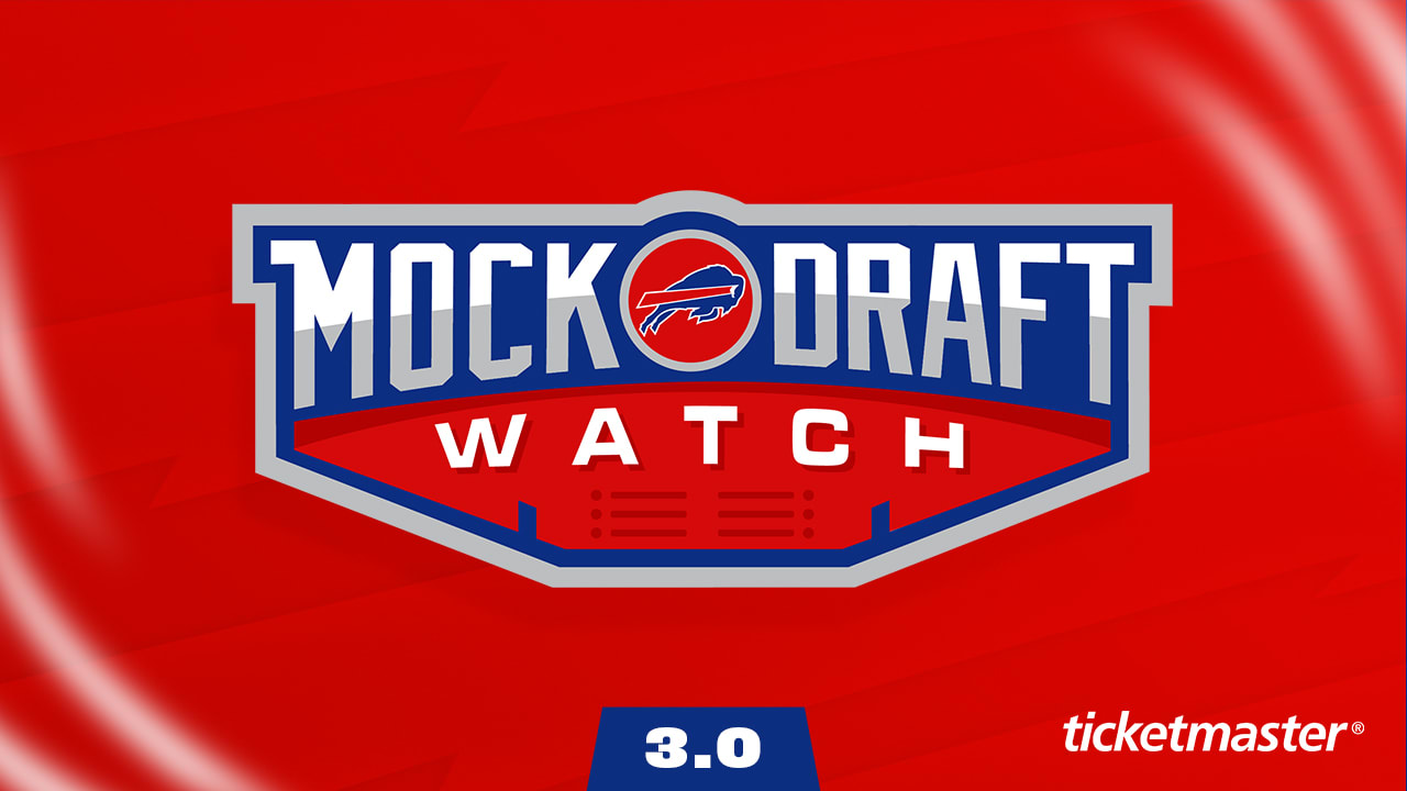 Buffalo Bills Mock Draft Watch 3.0 2024