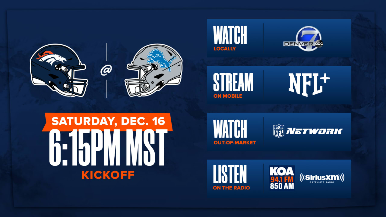 Denver Broncos at Detroit Lions: How to watch, listen and live stream
