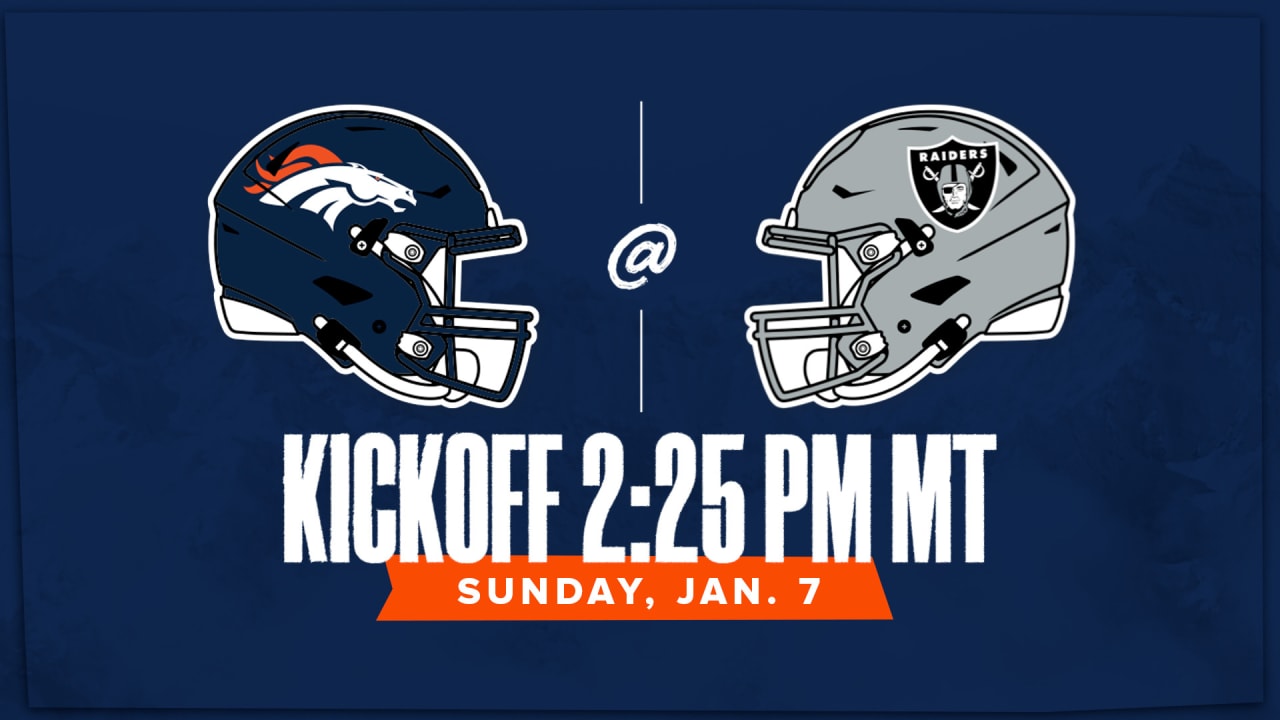 Broncos’ Week 18 matchup vs. Raiders set for Sunday, Jan. 7