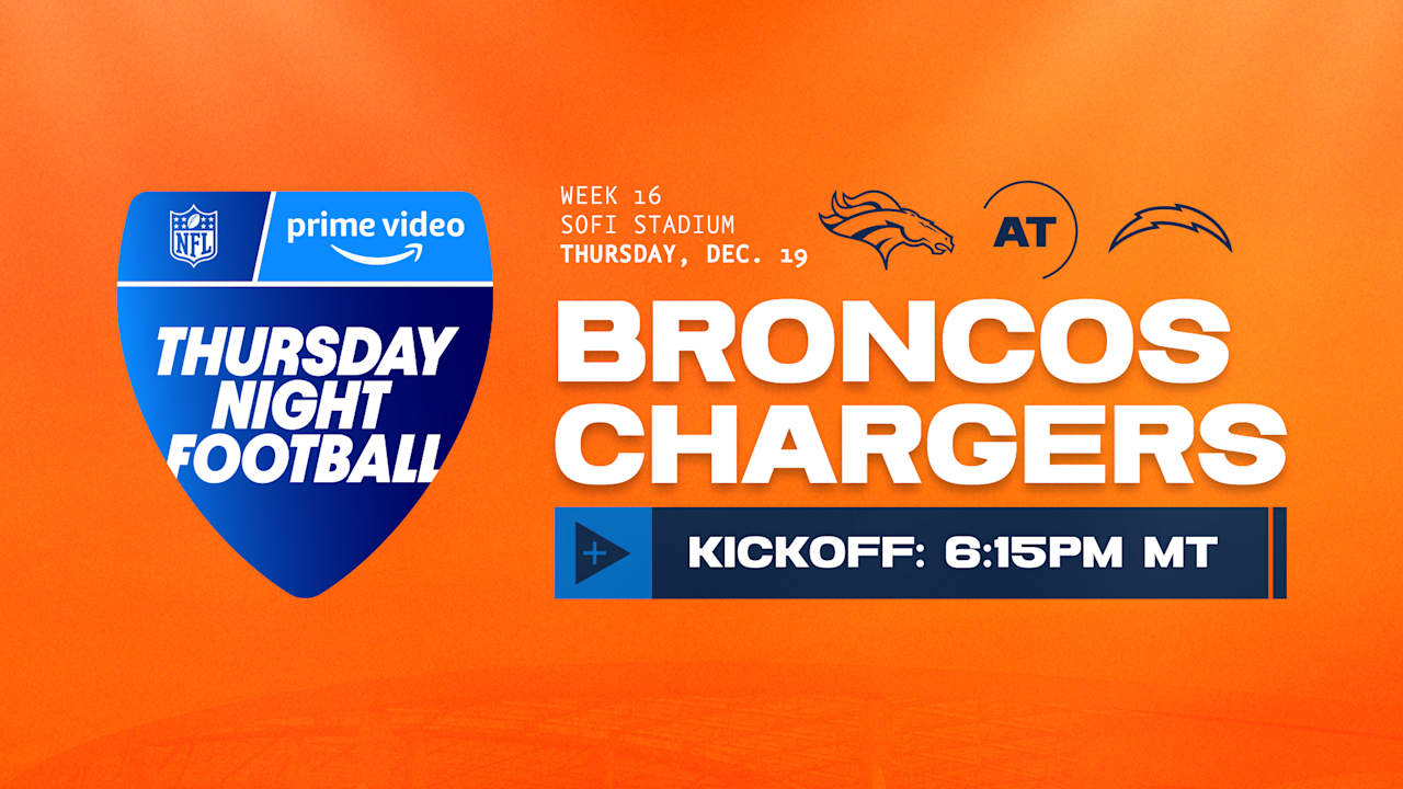 Broncos’ Week 16 matchup vs. Los Angeles Chargers flexed to ‘Thursday Night Football’