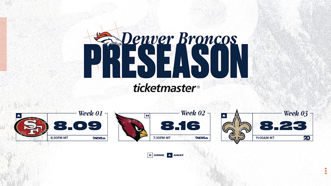 Broncos' preseason schedule finalized, Denver to face San Francisco 49ers on Saturday, Aug. 9