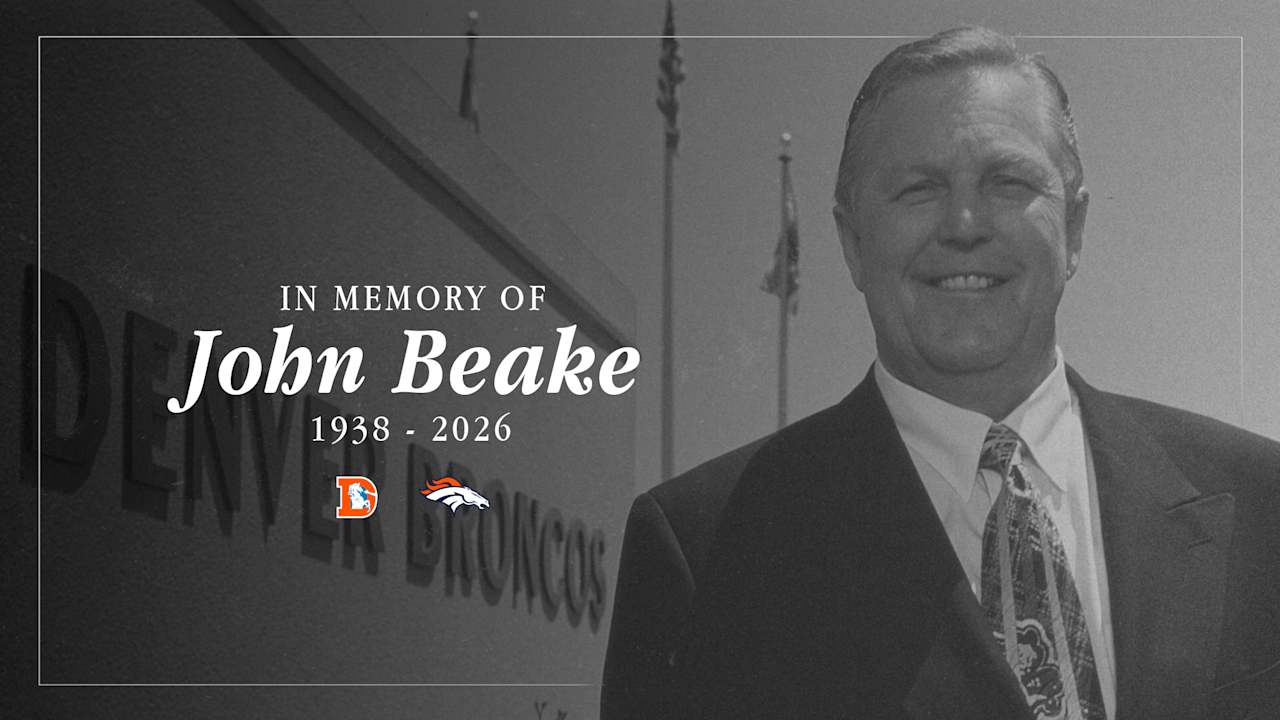 Broncos mourn passing of former GM and two - time Super Bowl champion John Beake