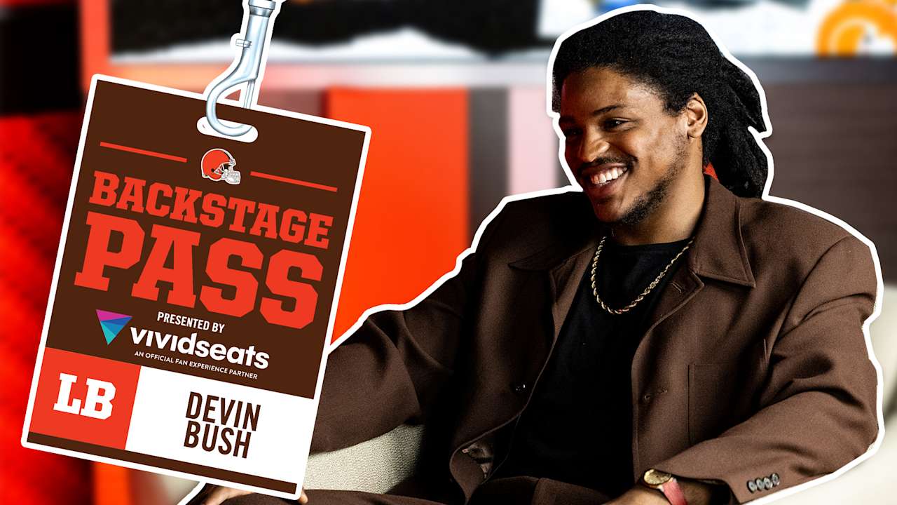 Devin Bush is ready for MORE in Cleveland | Backstage Pass
