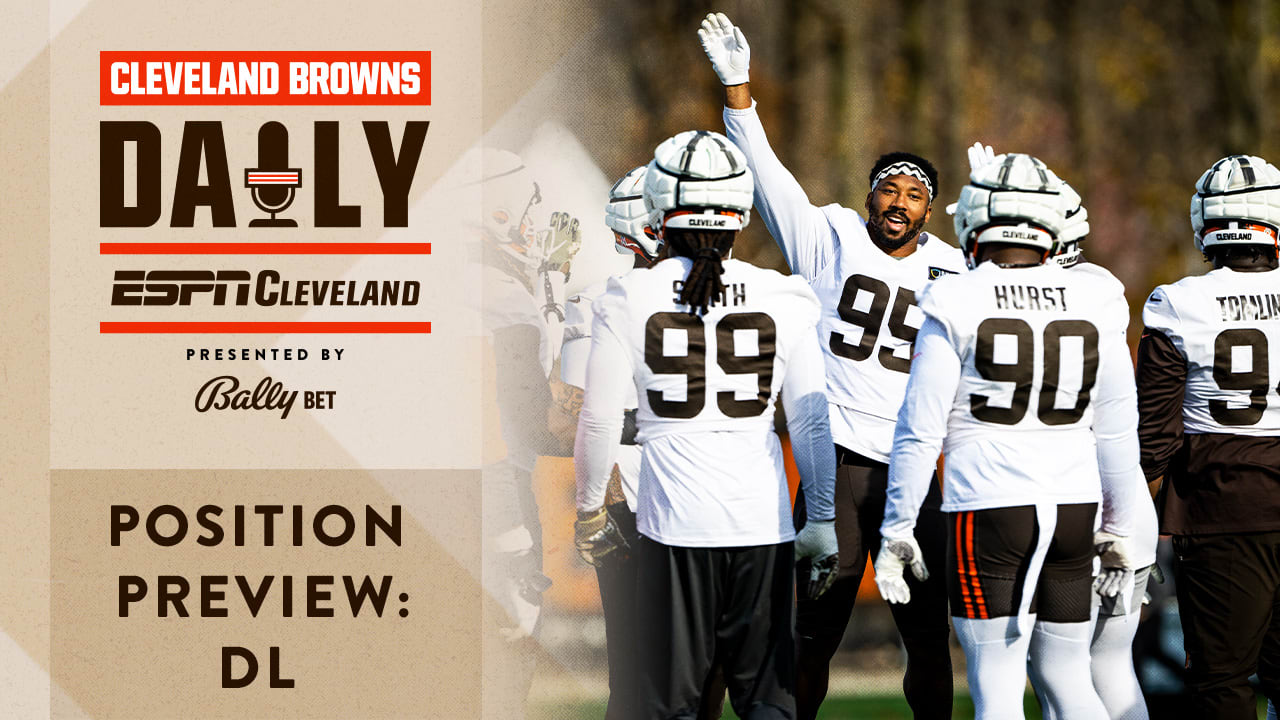 Position Preview: DL | Cleveland Browns Daily | 7-11-24