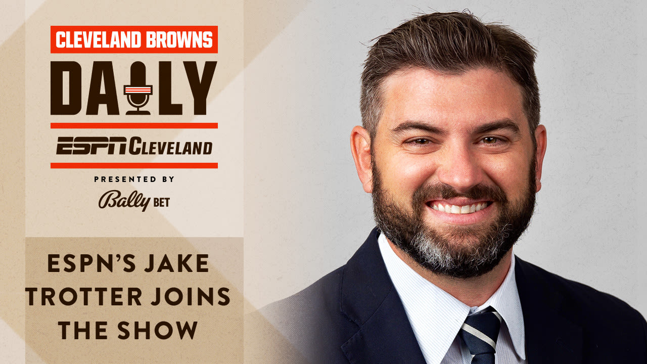 ESPN's Jake Trotter joins the show | Cleveland Browns Daily | 5-28-24