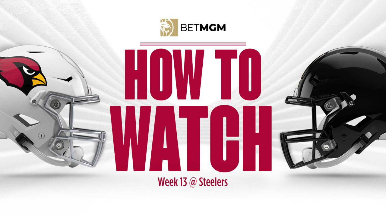 How To Watch Cardinals At Steelers Week 13