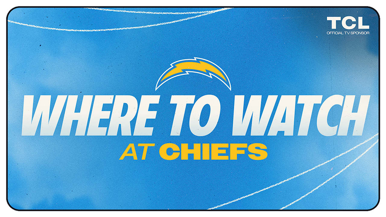 Los Angeles Chargers at Kansas City Chiefs: Where to Watch, Listen & Live Stream