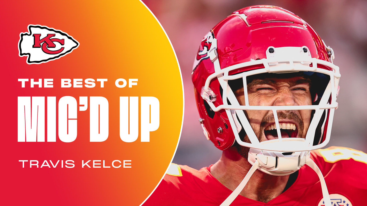 The Best of Travis Kelce Mic'd Up
