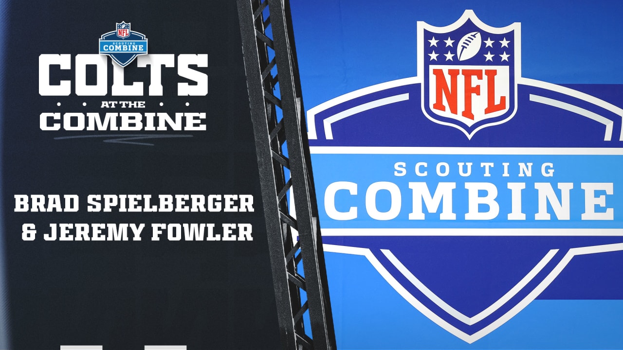 2024 NFL Scouting Combine Brad Spielberger and Jeremy Fowler discuss