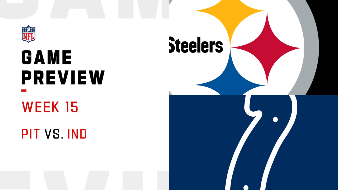 Steelers vs. Colts preview Week 15