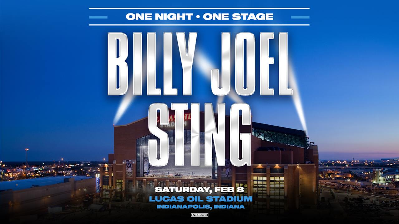 Billy Joel and Sting: One Night Only! See them at Lucas Oil