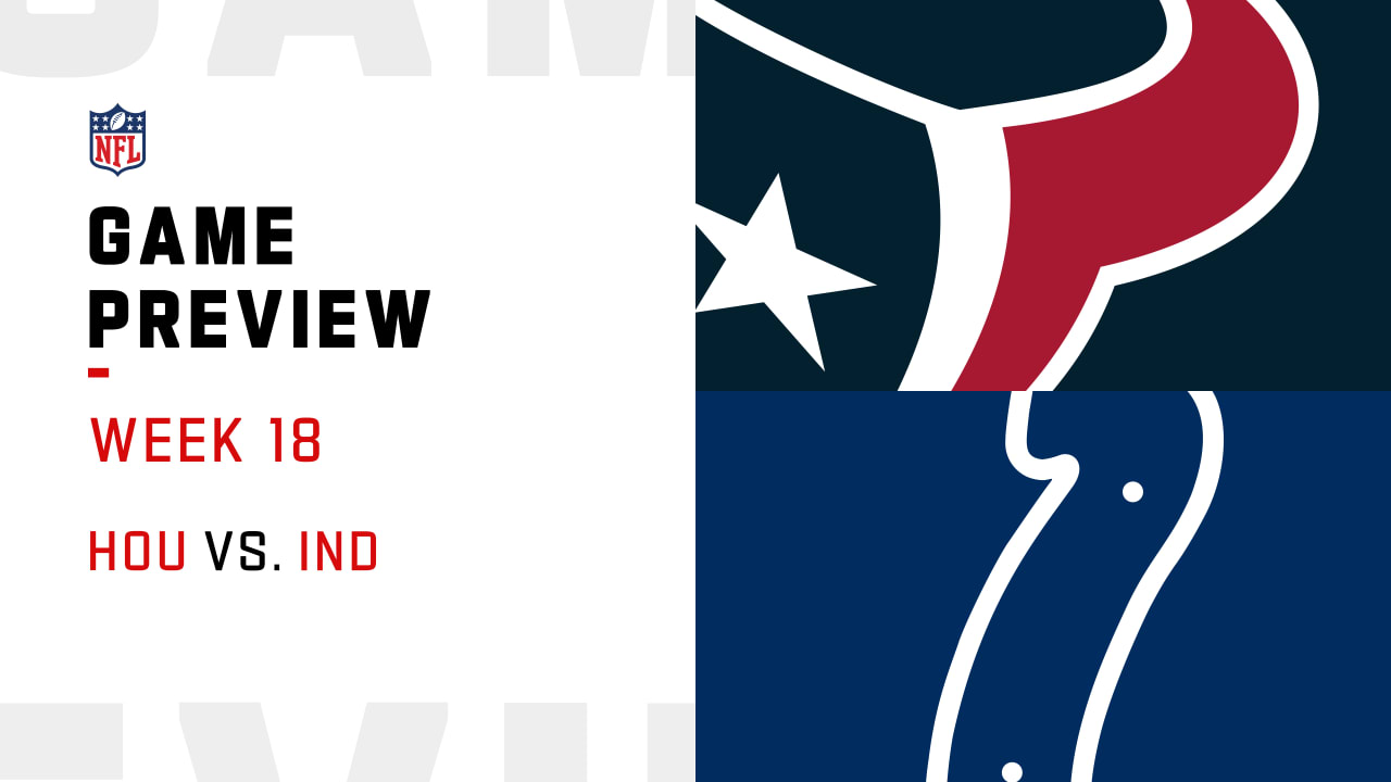 Texans vs. Colts preview Week 18