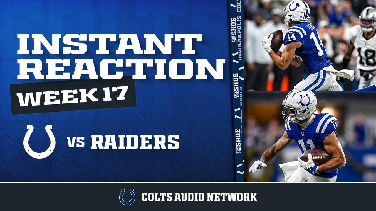 Instant Reaction Colts vs. Raiders, Week 17