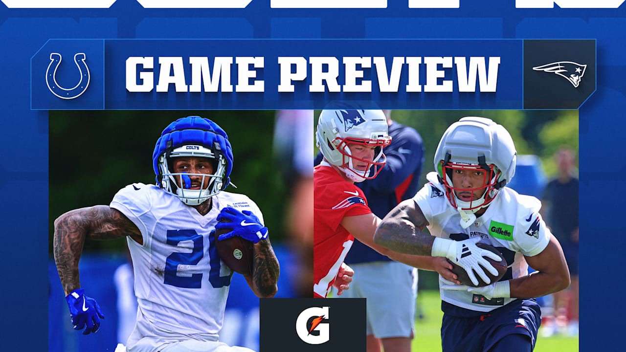 Colts vs. Patriots preview: 5 players to watch in preseason opener
