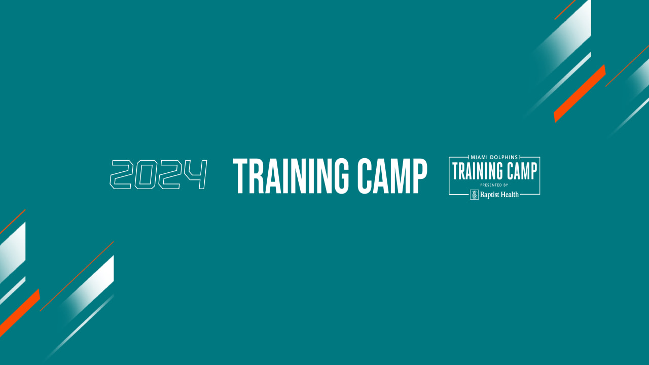 Miami Dolphins reveal training camp schedule for 2024 sponsored by Baptist Health