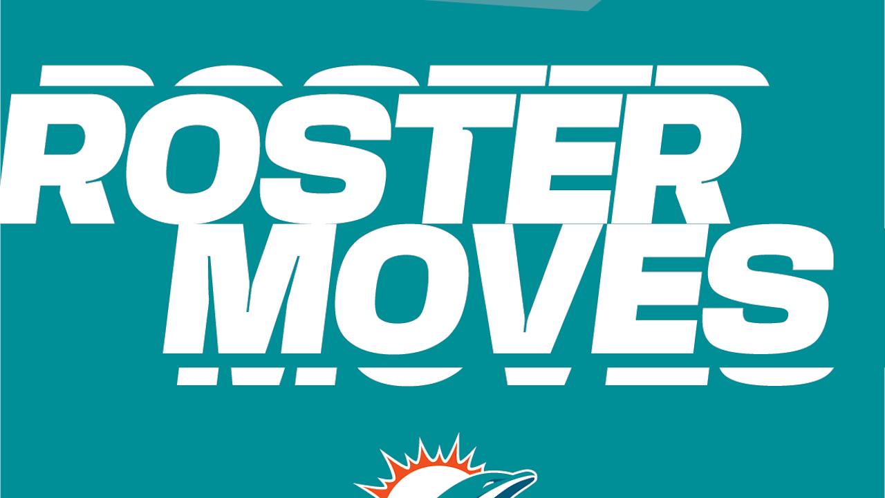 Miami Dolphins Make Roster Moves