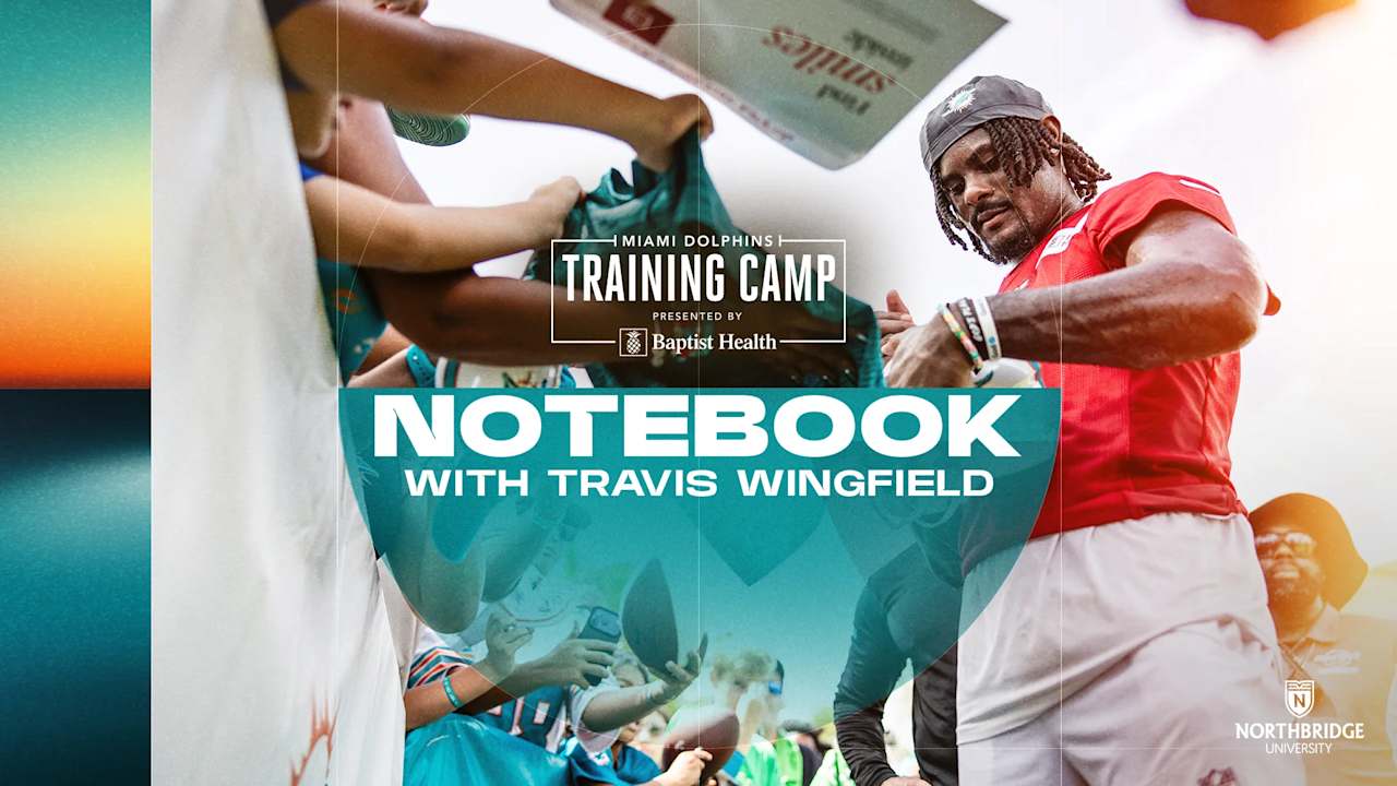 Practice 4: 2026 Miami Dolphins Training Camp Notebook