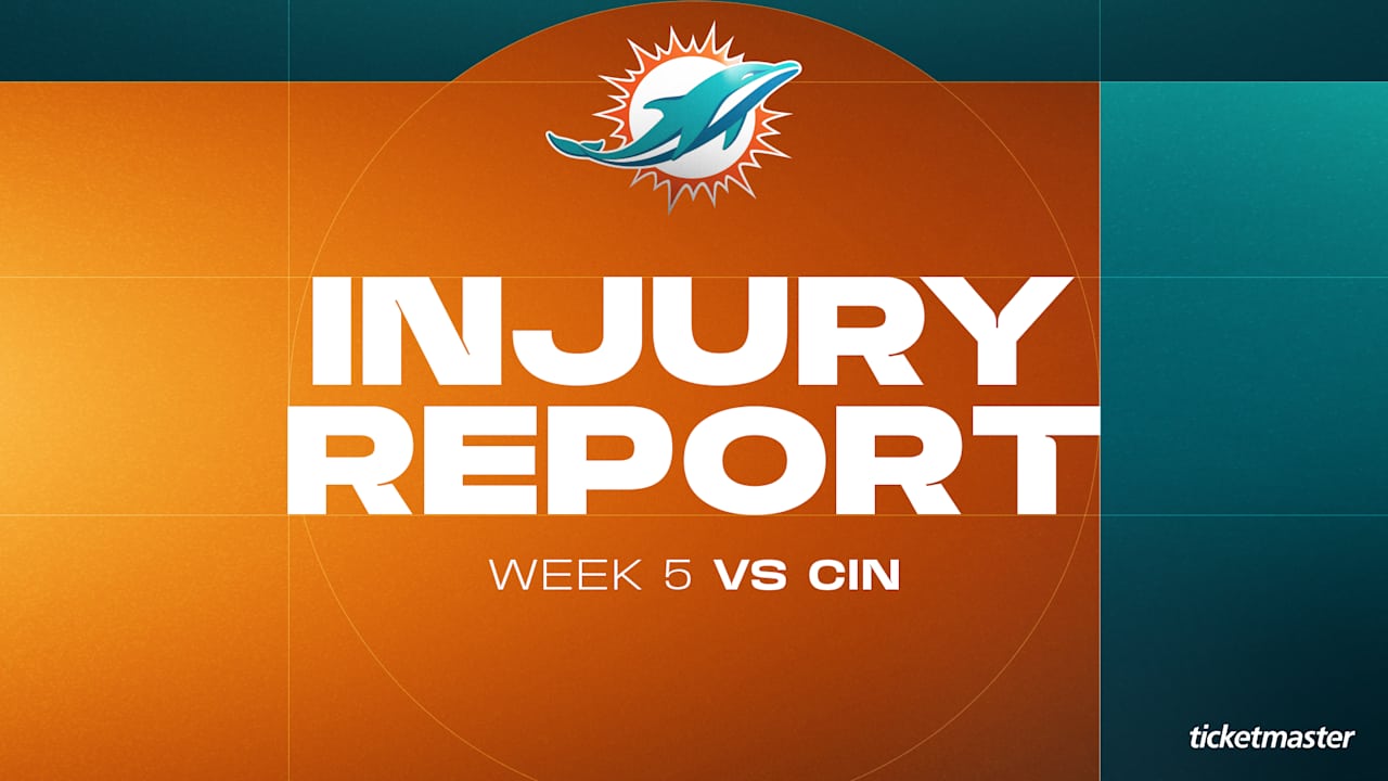 Injury Report: Week 5 Dolphins vs Bengals