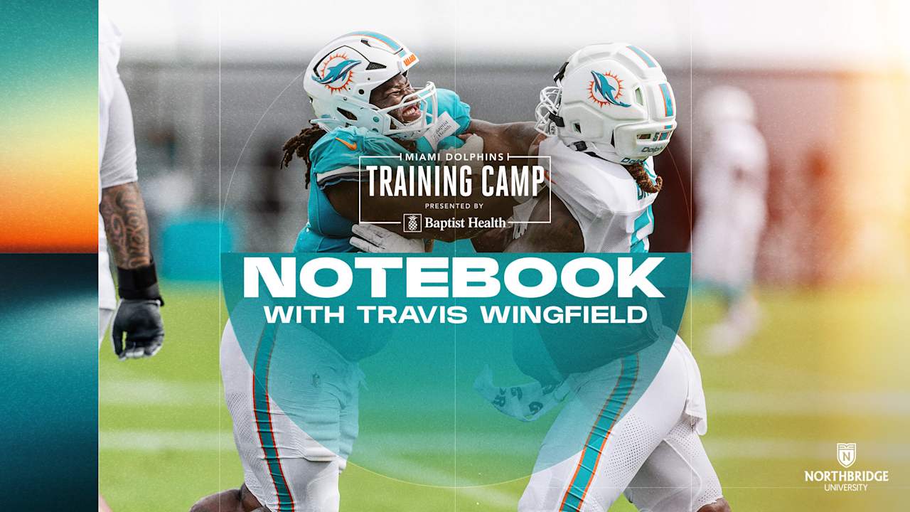 Practice 6: 2026 Miami Dolphins Training Camp Notebook