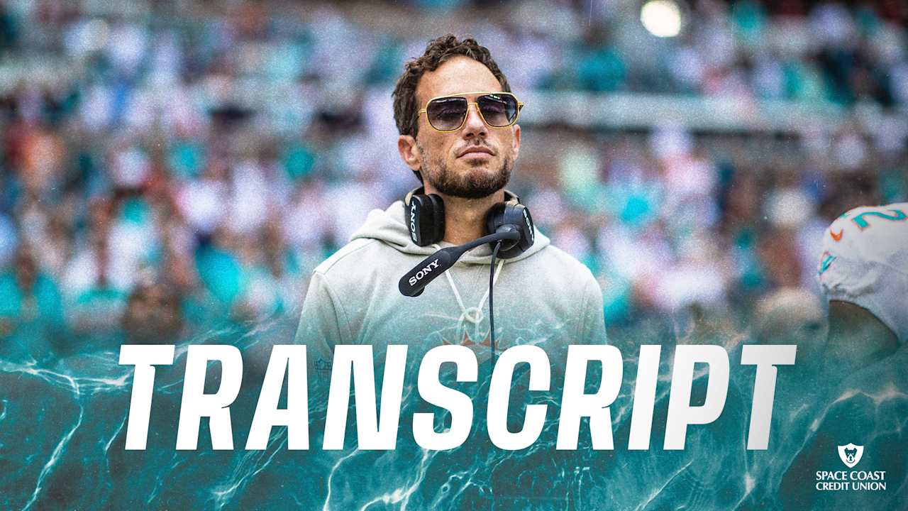 Transcript Mike McDaniel's Postgame Media Availability Sep 14(01)