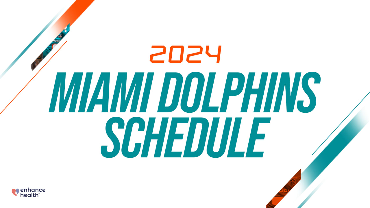 Miami Dolphins Announce 2024 Schedule presented by Enhance Health🥡