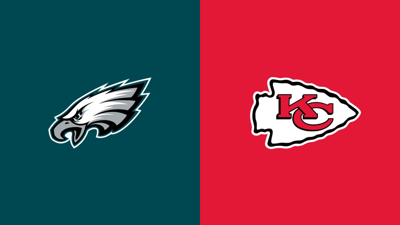 Philadelphia Eagles vs. Kansas City Chiefs