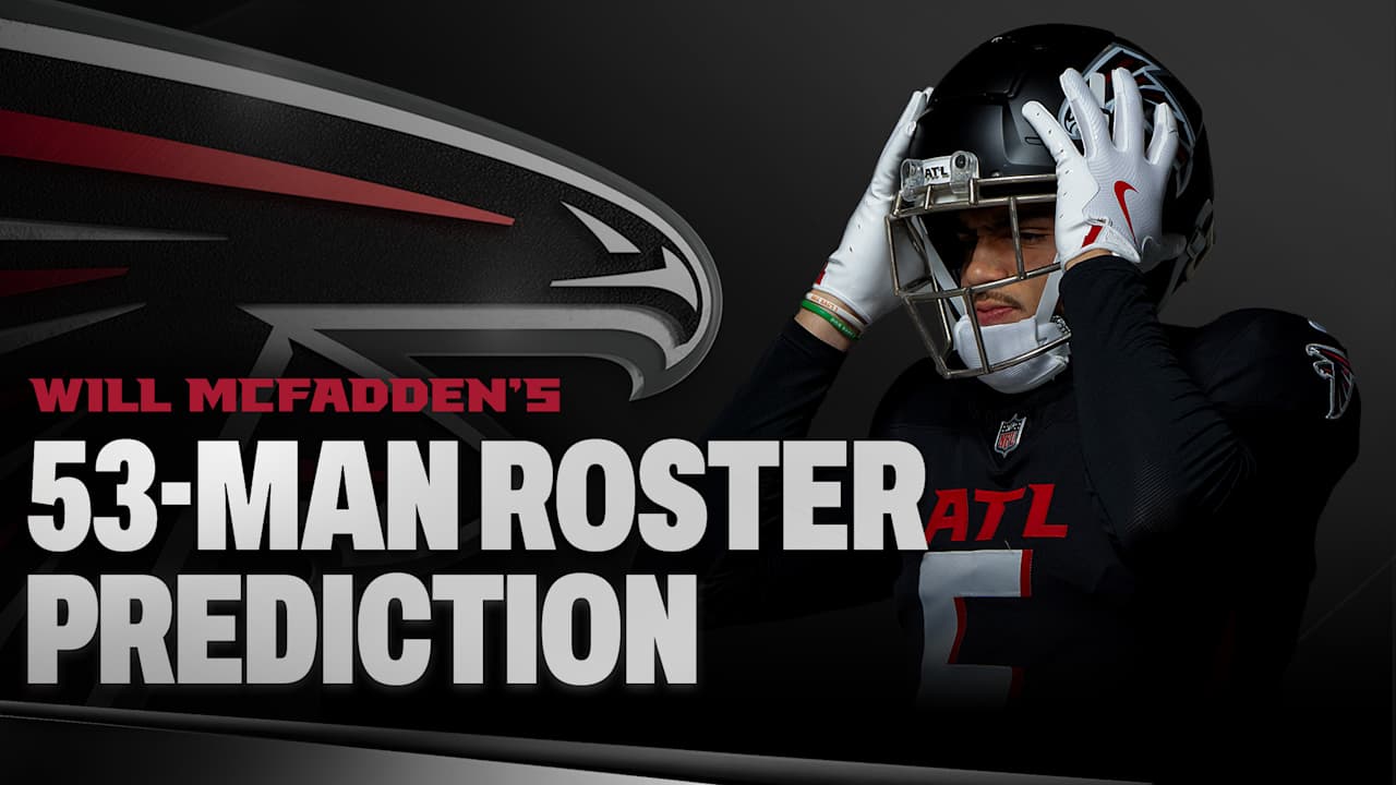 Will McFadden’s 53-man roster projection