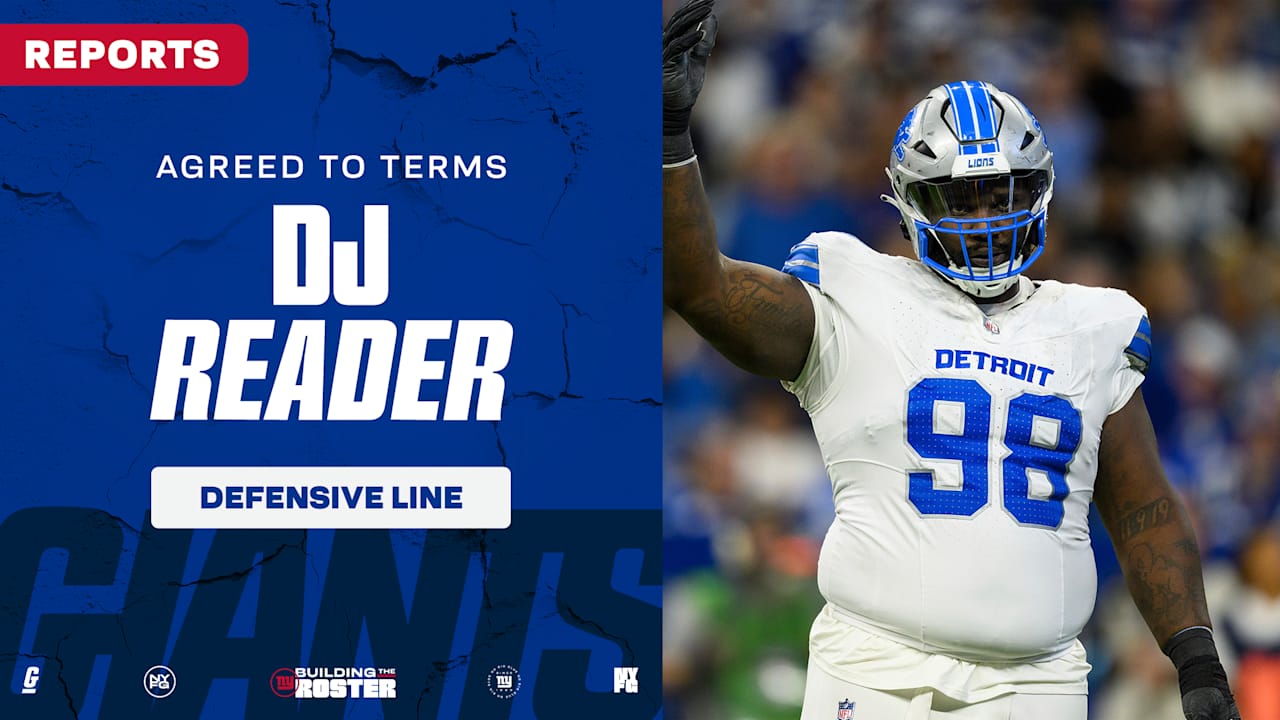 Reports: Giants agree to terms with DL DJ Reader, pending physical