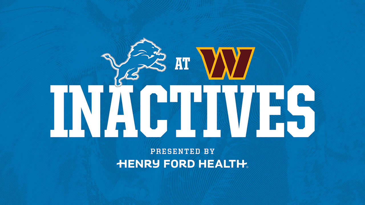 INACTIVES: Lions at Commanders - DetroitLions.com