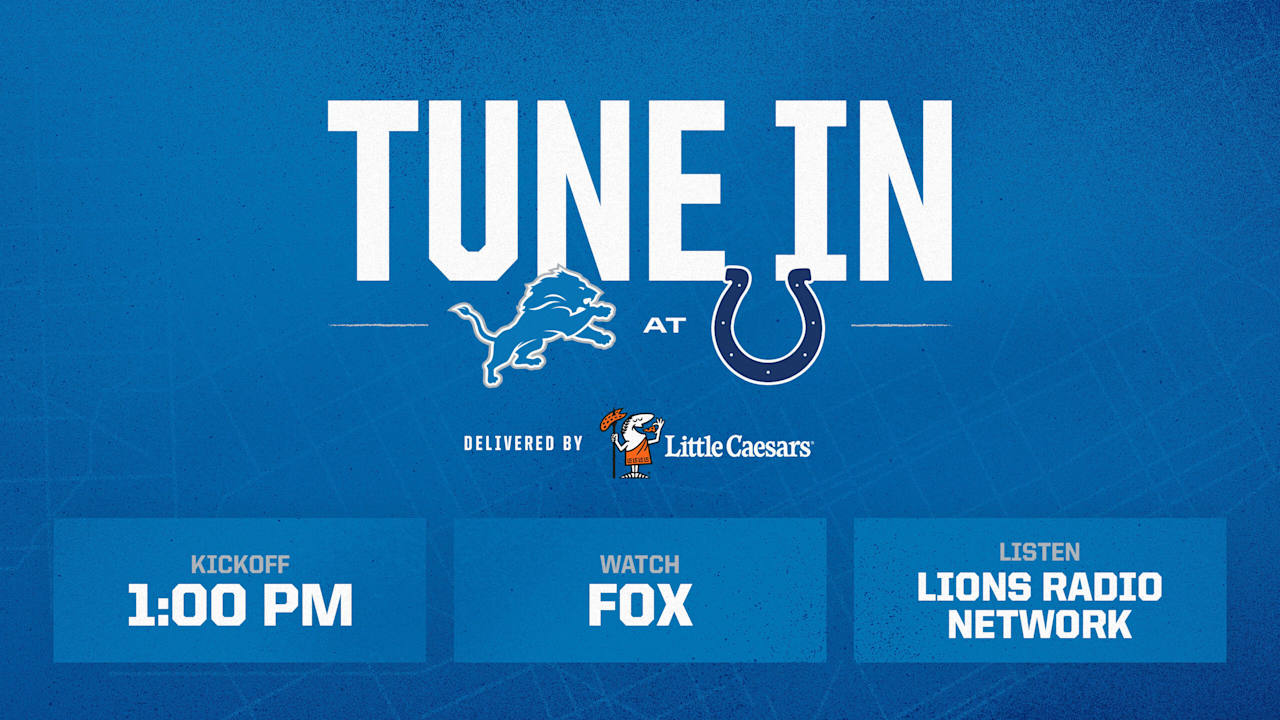 Lions at Colts: How to watch, listen and follow