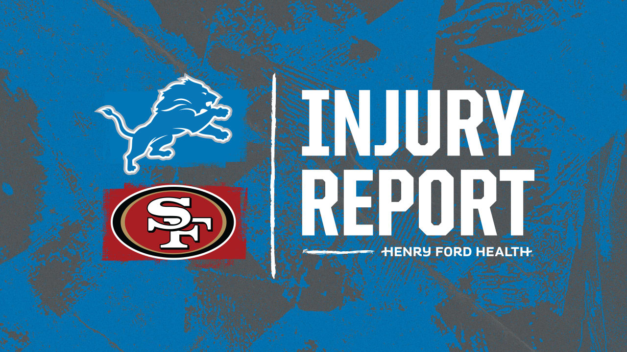 Detroit Lions vs. San Francisco 49ers NFC Championship injury report and  game designations: Friday, Jan. 26